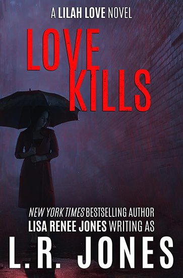 Review: ‘Love Kills’ by Lisa Renee Jones