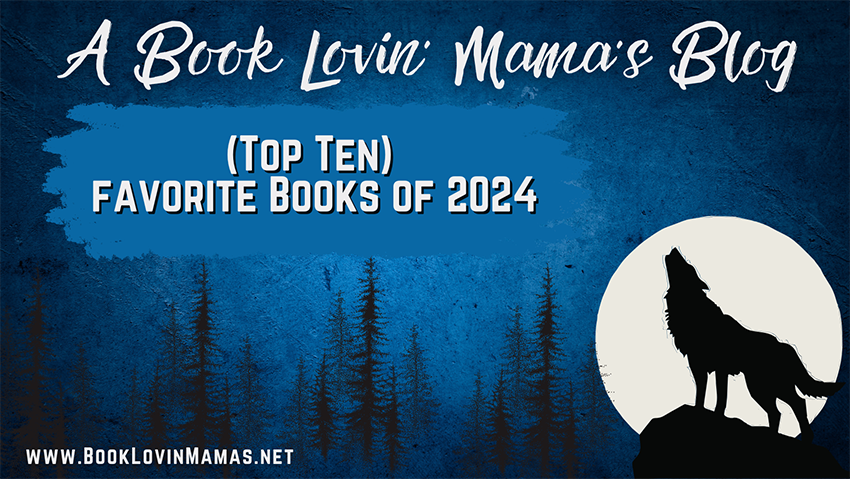 A Book Lovin' Mama's Blog - My Favorite Books for 2024