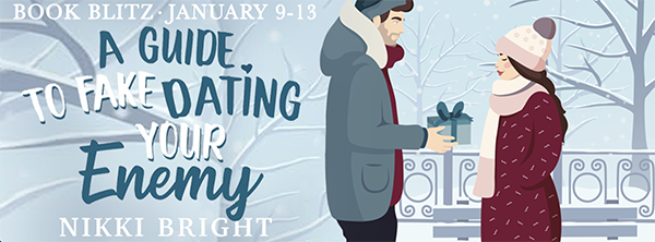 Book Blitz + Giveaway: 'A Guide to Fake Dating Your Enemy' by Nikki Bright