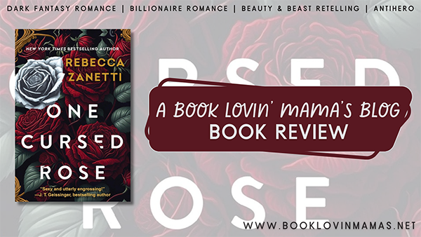 Review: 'One Cursed Rose' by Rebecca Zanetti