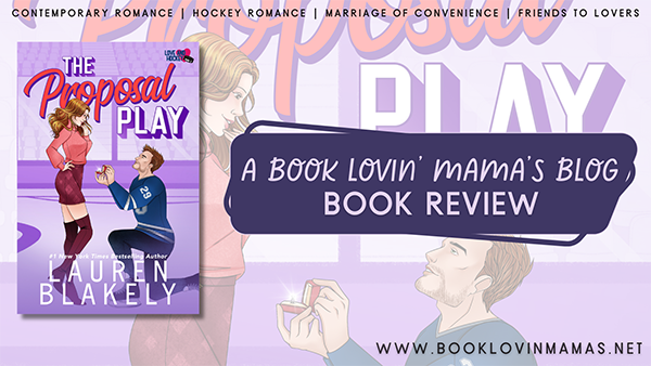 ARC Review: 'The Proposal Play' by Lauren Blakely