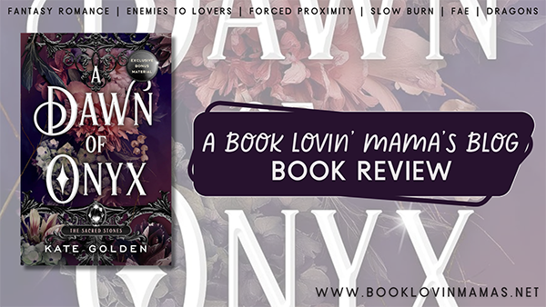 Review: 'A Dawn of Onyx' by Kate Golden