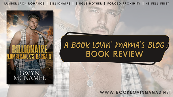 ARC Review: 'Billionaire Lumberjack's Bargain' by Gwyn McNamee