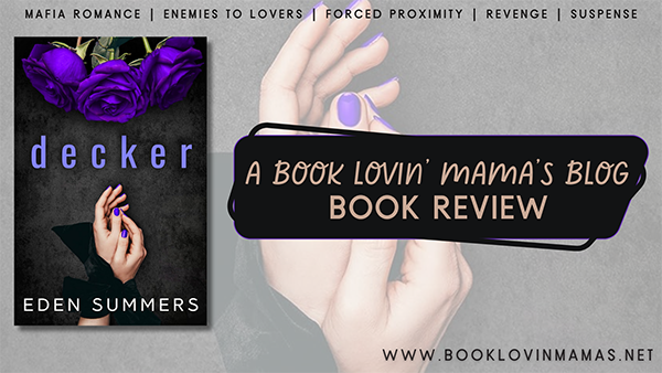 Review: 'Decker' by Eden Summers