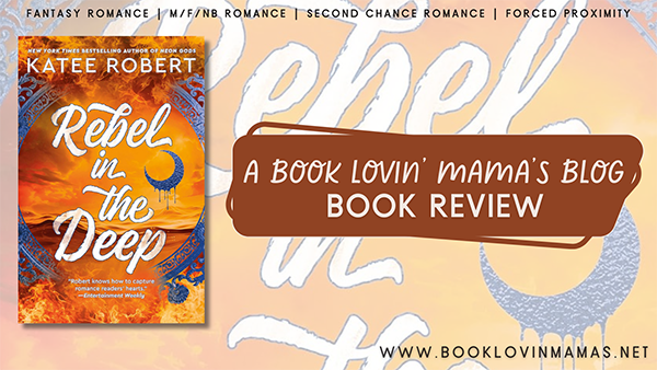 Review: 'Rebel in the Deep' by Katee Robert