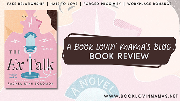 Review: 'The Ex Talk' by Rachel Lynn Solomon