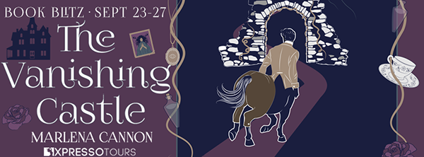 Book Blitz + Giveaway: 'The Vanishing Castle' by Marlena Cannon