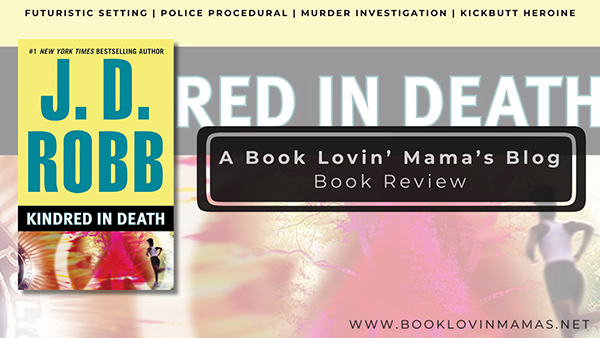 Review: 'Kindred in Death' by J.D. Robb