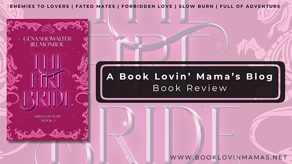 Happy Release Day + ARC Review: 'The Fire Bride' by Gena Showalter & Jill Monroe