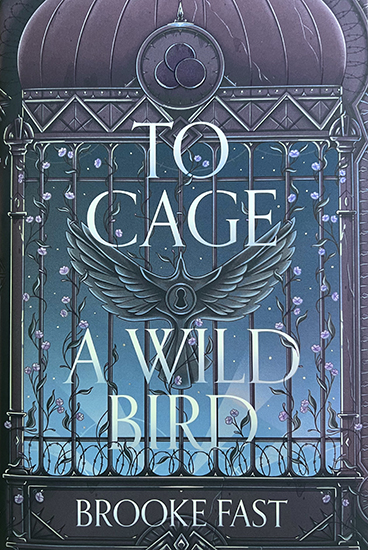To Cage a Wild Bird