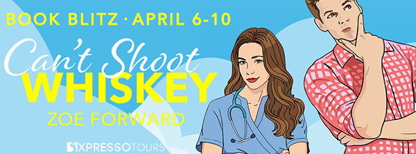 Book Blitz + Giveaway: 'Can't Shoot Whiskey' by Zoe Forward