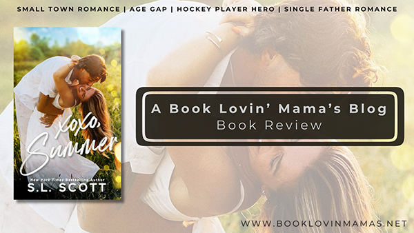 ARC Review: 'XOXO, Summer' by S.L. Scott