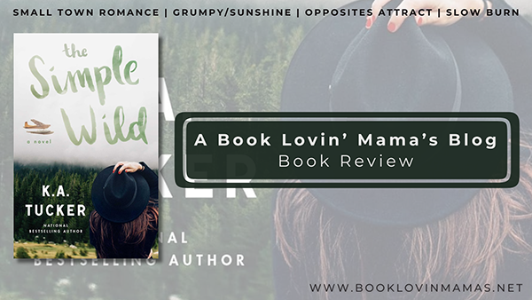 Review: 'The Simple Wild' by K.A. Tucker