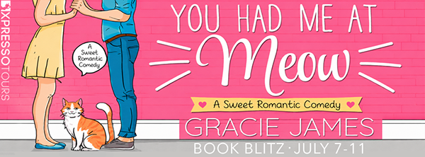 Book Blitz + Giveaway: 'You Had Me at Meow' by Gracie James