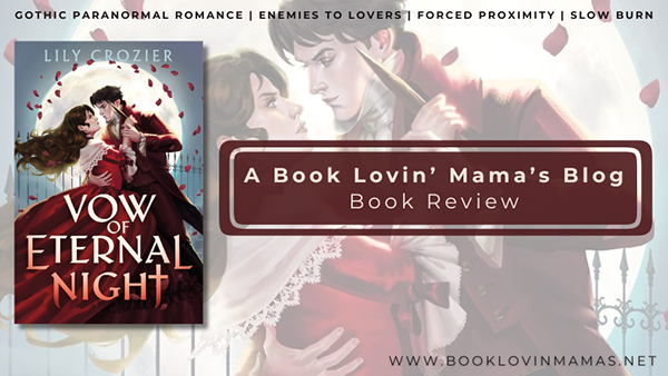 ARC Review: 'Vow of Eternal Night' by Lily Crozier