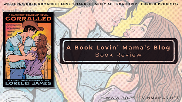 Review: 'Corralled' by Lorelei James