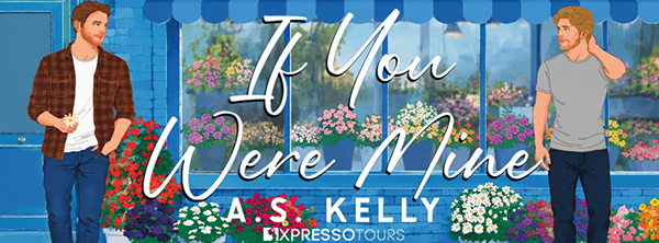 Cover Reveal: 'If You Were Mine' by A.S. Kelly