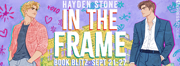 Book Blitz + Giveaway: 'In The Frame' by Hayden Stone