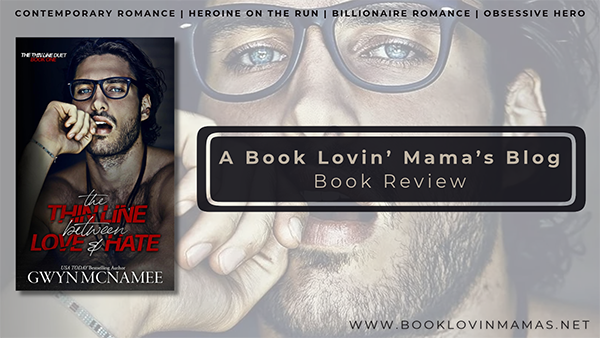 ARC Review: 'The Thin Line Between Love & Hate by Gwyn McNamee